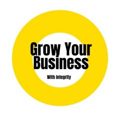 Grow Your Business With Integrity